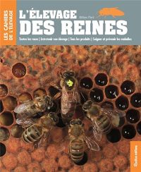 L'ELEVAGE DES REINES